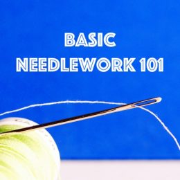 Basic Needlework 101